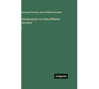 Wendunmuth von Hans Wilhelm Kirchhof: I.