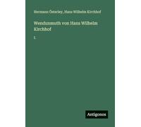 Wendunmuth von Hans Wilhelm Kirchhof: I.