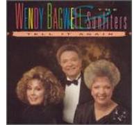 Wendy Bagwell & Sunliters - Tell It Again