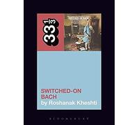 Wendy Carlos's Switched-On Bach
