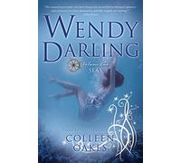 Wendy Darling: Volume 2: Seas