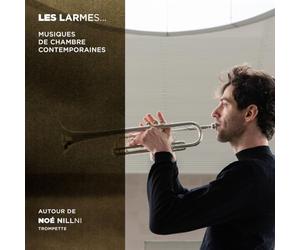 Wendy Vo Cong Tri - Les Larmes. Musiques de Chambre Contemporaines