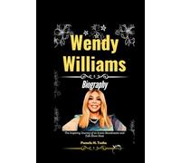 Wendy Williams Biography: The Inspiring Journey of an Iconic Broadcaster and Talk Show Host