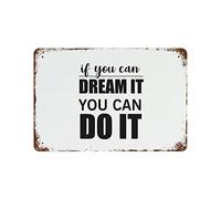 WengBeauty Panneau en aluminium avec inscription « If You Can Dream It, You Can Do It » et inscription « If You Can Dream It, You Can Do It » - 20,3 x 30,5 cm