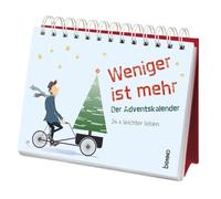 Weniger ist mehr - der Adventskalender: 24 x leichter leben