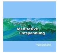 Weniger Stress durch Meditative Entspannung. CD Brandt, Henrik,Grose, Steffen (Auteur)