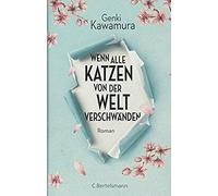 Wenn Alle Katzen Von Der Welt Verschwänden