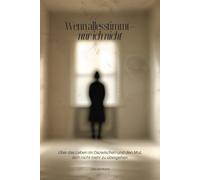 Wenn alles stimmt - nur ich nicht: Über das Leben im Dazwischen und den Mut, sich nicht mehr zu übergehen