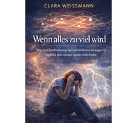 Wenn alles zu viel wird: Warum Überforderung kein persönliches Versagen ist - und wie dein Körper wieder Halt findet