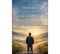 Wenn das bisherige Leben nicht mehr passt: Warum viele in der Lebensmitte spüren, dass sie so nicht weitermachen können - und wie innere Neuorientierung möglich wird