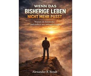 Wenn das bisherige Leben nicht mehr passt: Warum viele in der Lebensmitte spüren, dass sie so nicht weitermachen können - und wie innere Neuorientierung möglich wird