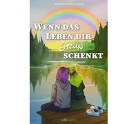 Wenn das Leben dir Grün schenkt