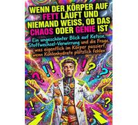 Wenn der Körper auf Fett läuft und niemand weiß, ob das Chaos oder Genie ist