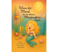 Wenn der Mond bei der kleinen Meerjungfrau aufgeht