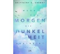 Wenn Der Morgen Die Dunkelheit Vertreibt