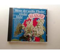 Wenn der Weisse Flieder Wieder blüht (1985/91) [Import]