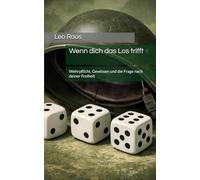 Wenn dich das Los trifft: Wehrpflicht, Gewissen und die Frage nach deiner Freiheit