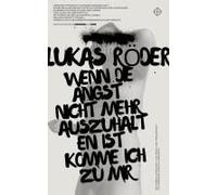 Wenn Die Angst Nicht Mehr Auszuhalten Ist, Komme Ich Zu Mir