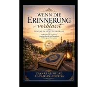 Wenn die Erinnerung verblasst: Demenz im Licht des Korans