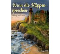 Wenn die Klippen sprechen: Zwischen Abbruchkante und Aufbruch