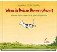 Wenn Die Kuh Am Himmel Schwirrt