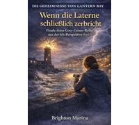 Wenn die Laterne schließlich zerbricht: Finale einer Cosy-Crime-Reihe aus der Ich-Perspektive (Band 5)