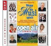 WENN DIE MUSI SPIELT SOMMER OPEN AIR 2009 CD NEW
