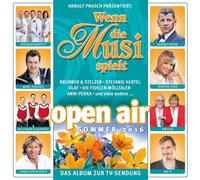 WENN DIE MUSI SPIELT-SOMMER OPEN AIR 2016 CD NEUF NIK P./MARC PIRCHER/AMIGOS/+