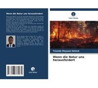 Wenn Die Natur Uns Herausfordert