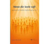 Wenn die Seele ruft