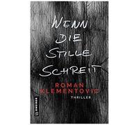 Wenn Die Stille Schreit