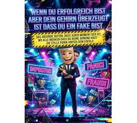 Wenn Du Erfolgreich Bist Aber Dein Gehirn Überzeugt Ist Dass Du Ein Fake Bist