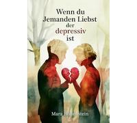 Wenn du jemanden liebst, der depressiv ist: Zwischen Mitgefühl, Ohnmacht und der Frage, wie viel Nähe möglich bleibt, wenn ein Mensch innerlich immer weiter verschwindet