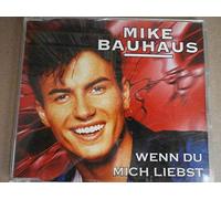 Wenn du Mich liebst (1998, INCL. Mike-Bauhaus-Hitmix) [Import]