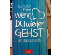 Wenn Du Wieder Gehst