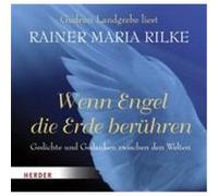 Wenn Engel die Erde berühren Rilke, Rainer Maria (Auteur)