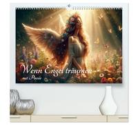 Wenn Engel träumen (hochwertiger Premium Wandkalender 2027 DIN A2 quer), Kunstdruck in Hochglanz: Fantasievolle Engel, ein Jahr voller Magie