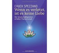 Wenn es verletzt, ist es keine Liebe Spezzano, Chuck (Auteur)