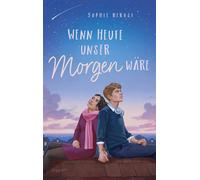 Wenn heute unser Morgen wäre Eine gefühlvolle own-voice Geschichte | Slow Burn Romance über Verlust, Identität und den Mut, das Leben beim Schopf zu packen - Sophie Herbst - Dragonfly - ebook (ePub) -