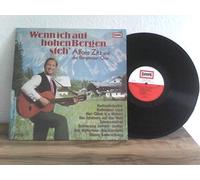 Wenn ich auf hohen Bergen steh' / Vinyl record [Vinyl-LP]