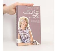 Wenn Ich Das Schicksal Treffe, Kann Es Was Erleben