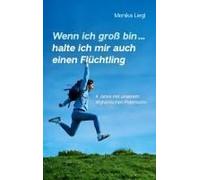 Wenn Ich Groß Bin...Halte Ich Mir Auch Einen Flüchtling