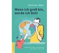 Wenn Ich Groß Bin, Werde Ich Gott