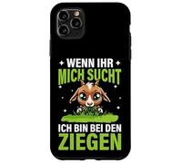 Wenn Ihr Mich Sucht Ich Bin Bei Den Ziegen Ferme Chèvre Coque pour iPhone 11 Pro Max