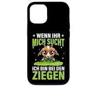 Wenn Ihr Mich Sucht Ich Bin Bei Den Ziegen Ferme Chèvre Coque pour iPhone 12/12 Pro