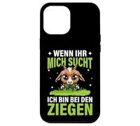Wenn Ihr Mich Sucht Ich Bin Bei Den Ziegen Ferme Chèvre Coque pour iPhone 12 Pro Max