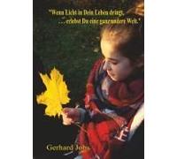 Wenn Licht In Dein Leben Dringt,