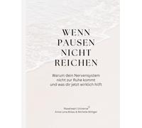 Wenn Pausen nicht reichen: Warum dein Nervensystem trotzdem nicht abschaltet und was dir jetzt wirklich hilft
