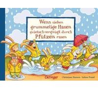 Wenn Sieben Grummelige Hasen Quietschvergnügt Durch Pfützen Rasen