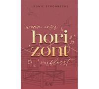 Wenn unser Horizont verblasst - Leonie Strohbecke - LEAF - ebook (ePub) - Livre